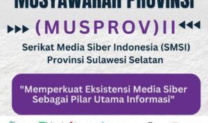Serikat Media Siber Indonesia (SMSI) Provinsi Sulsel akan menggelar musyawarah provinsi (musprov) ke II yang dilaksanakan di Hotel Swiss Belinn, Panakkukang, Makassar pada Sabtu 22 Februari 2025.